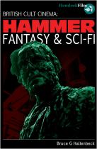 British Cult Cinema:<br/>HAMMER FANTASY & SCI-FI